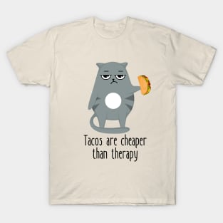 Tacos Are Cheaper Than Therapy Funny Cat T-Shirt